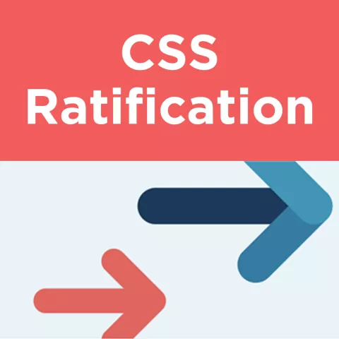 CSS Ratification